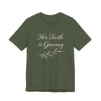 Her Faith Is Growing T Shirt