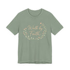 Walk by Faith T Shirt