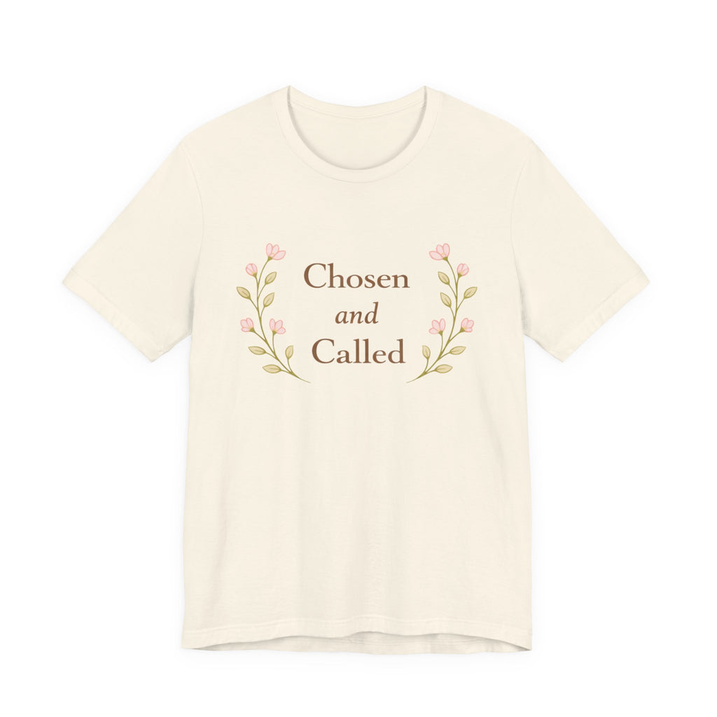 Chosen and Called T Shirt