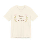 Chosen and Called T Shirt