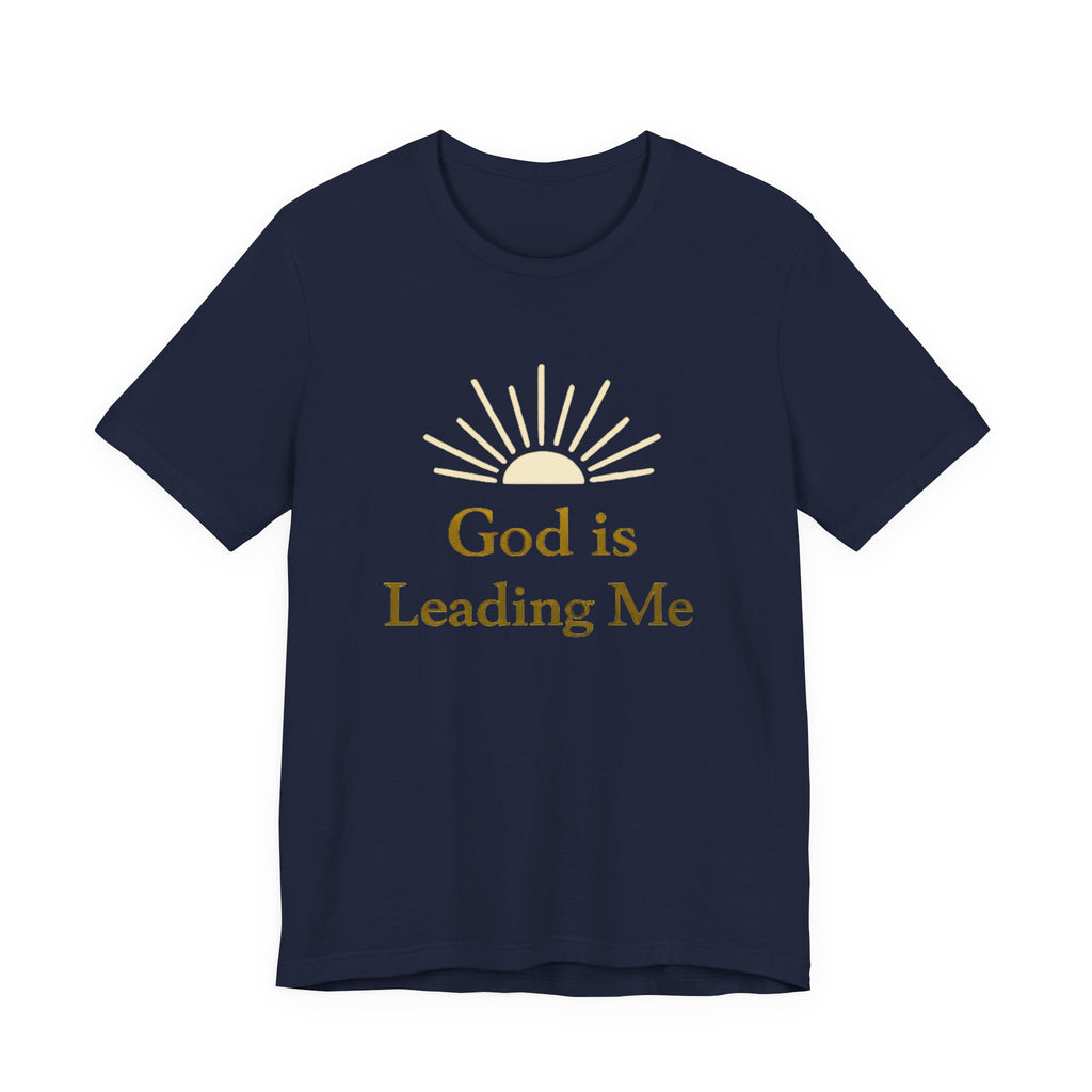 God Is Leading Me T Shirt