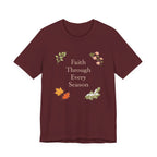 Faith Through Every Season T Shirt
