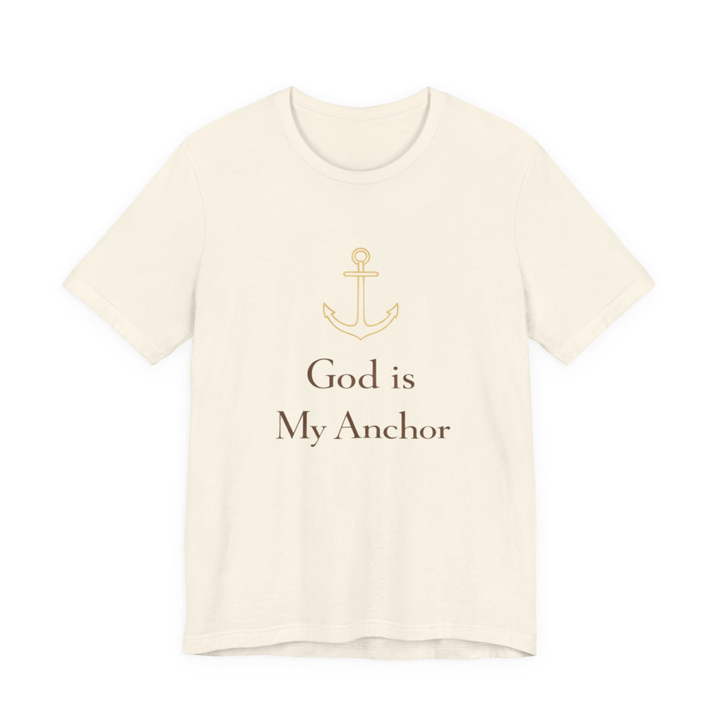 God is my Anchor T Shirt