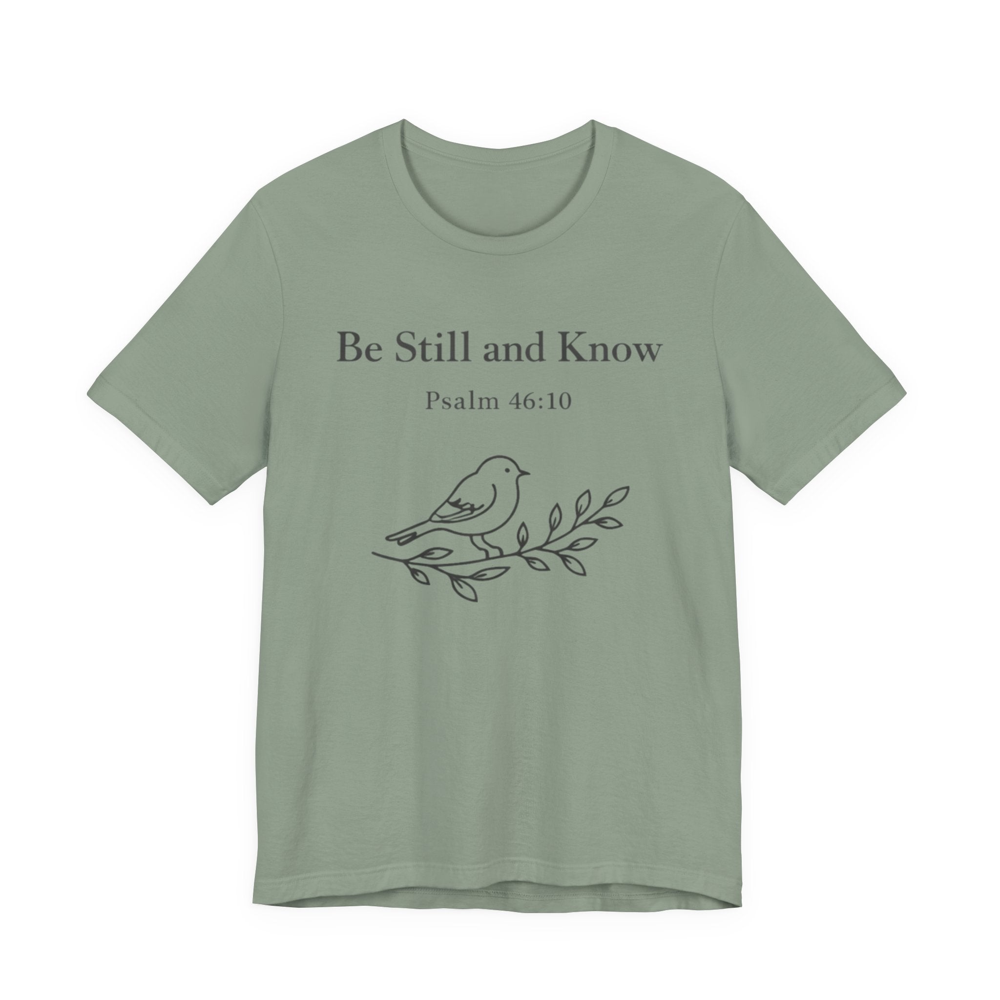 Be Still and Know T Shirt