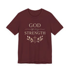 God Is My Strength T Shirt