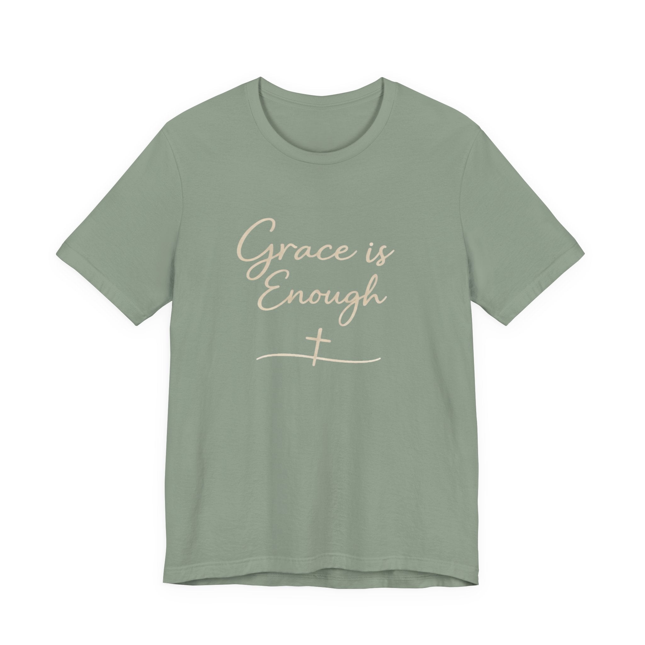 Grace Is Enough T Shirt