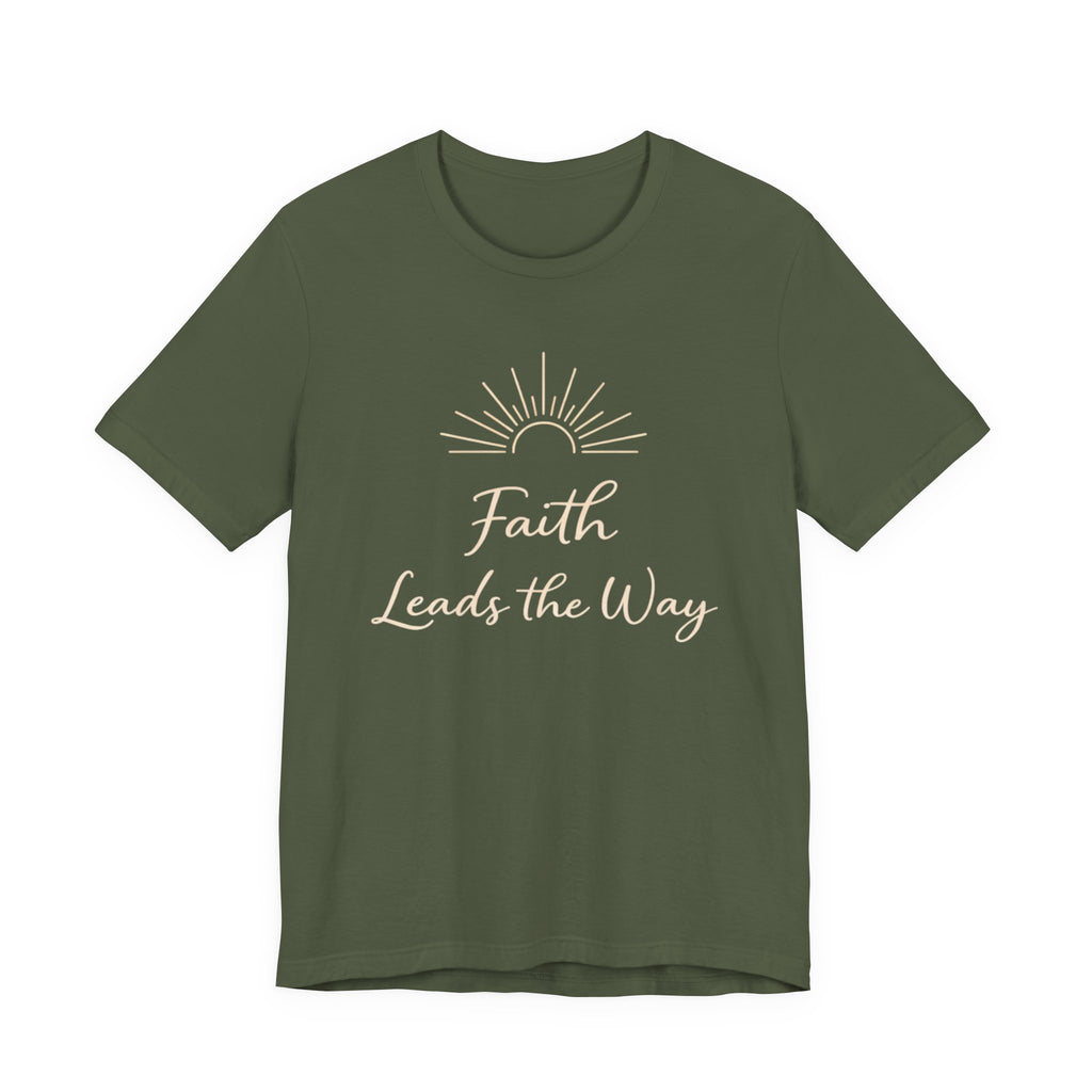 Faith Leads the Way T Shirt