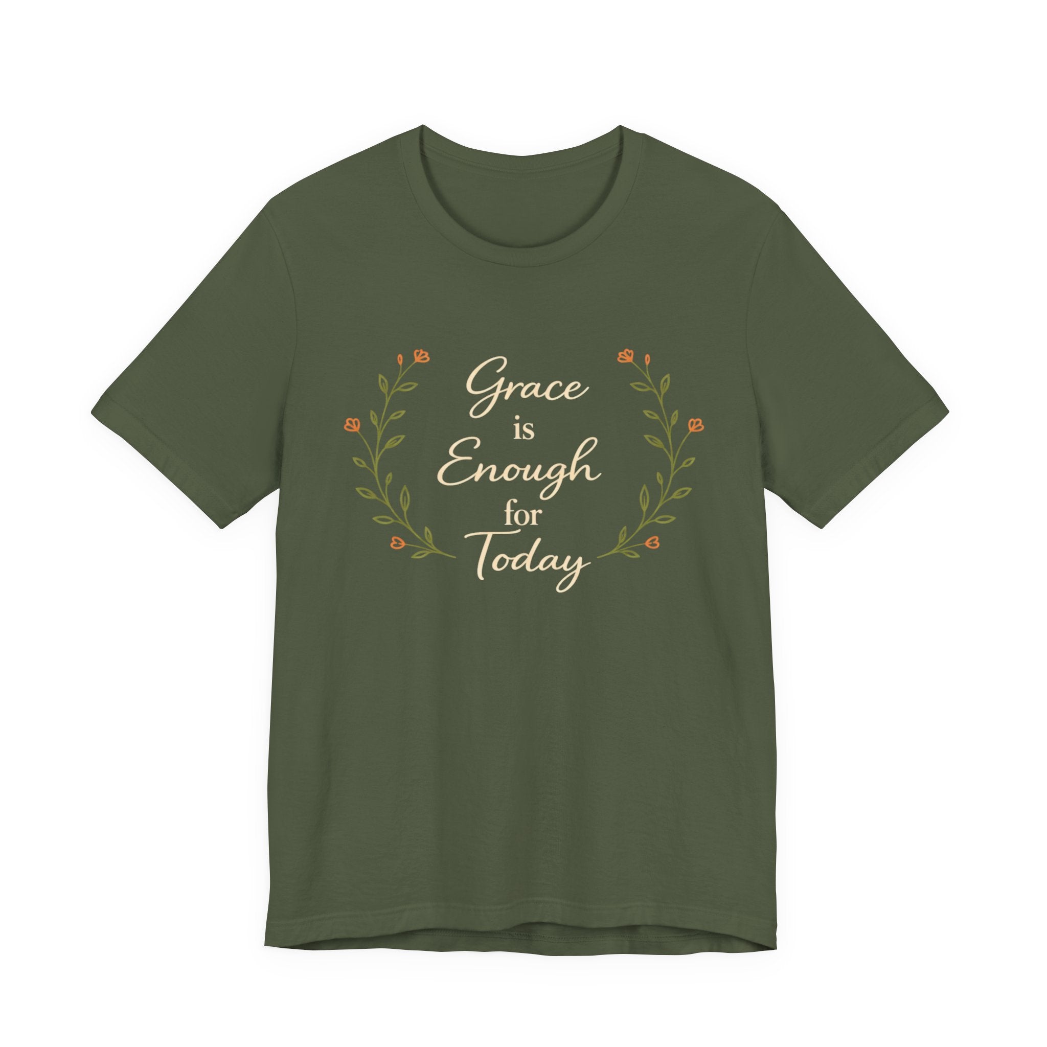 Grace is enough for today T Shirt