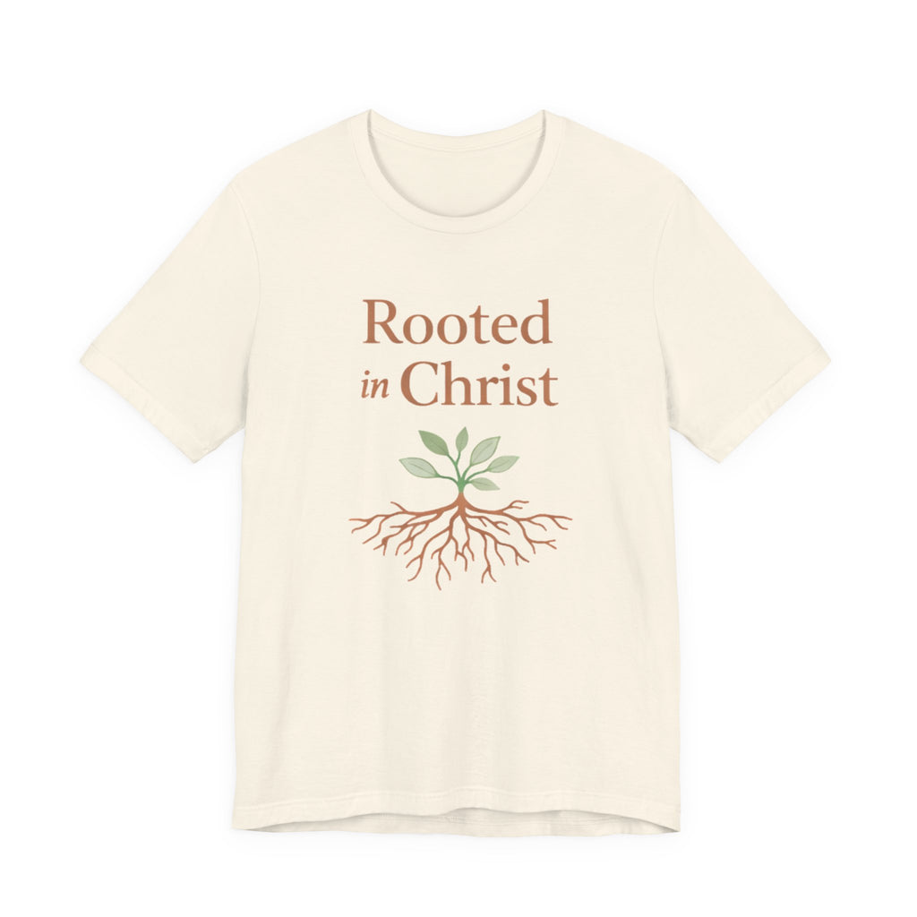 Rooted in Christ T Shirt