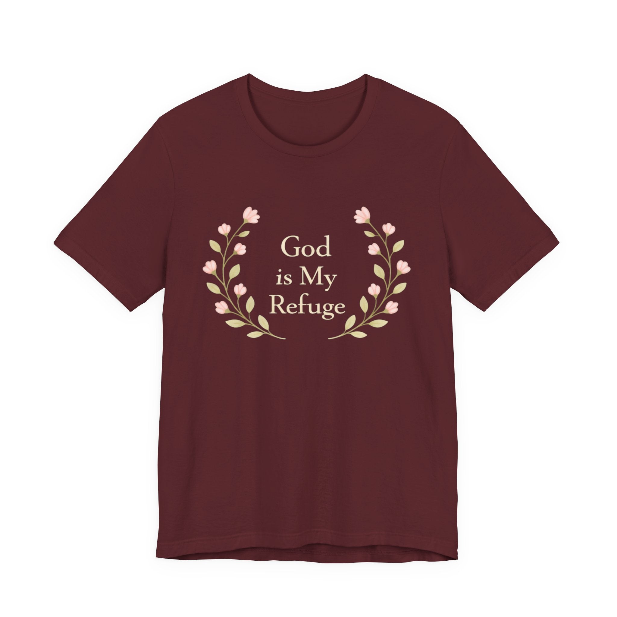 God Is My Refuge T Shirt