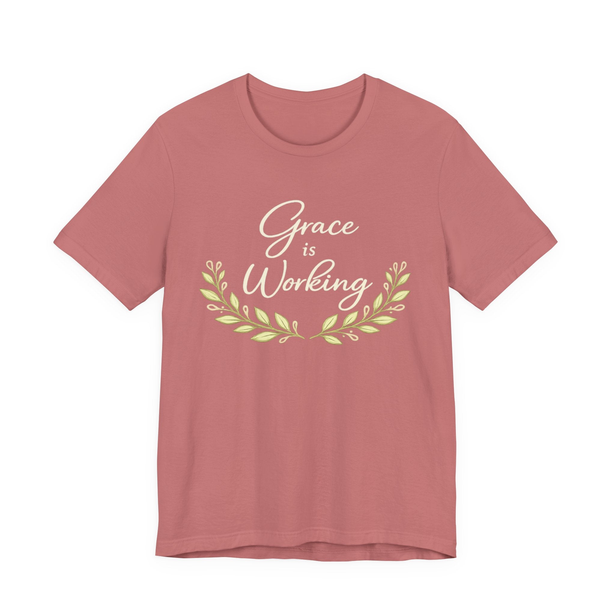 Grace Is Working T Shirt