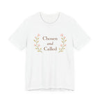 Chosen and Called T Shirt