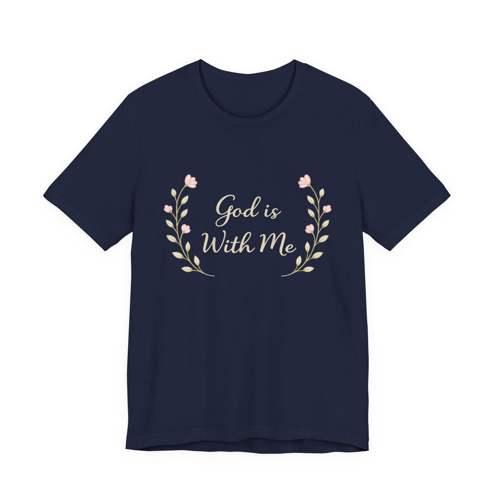 God is with me T Shirt