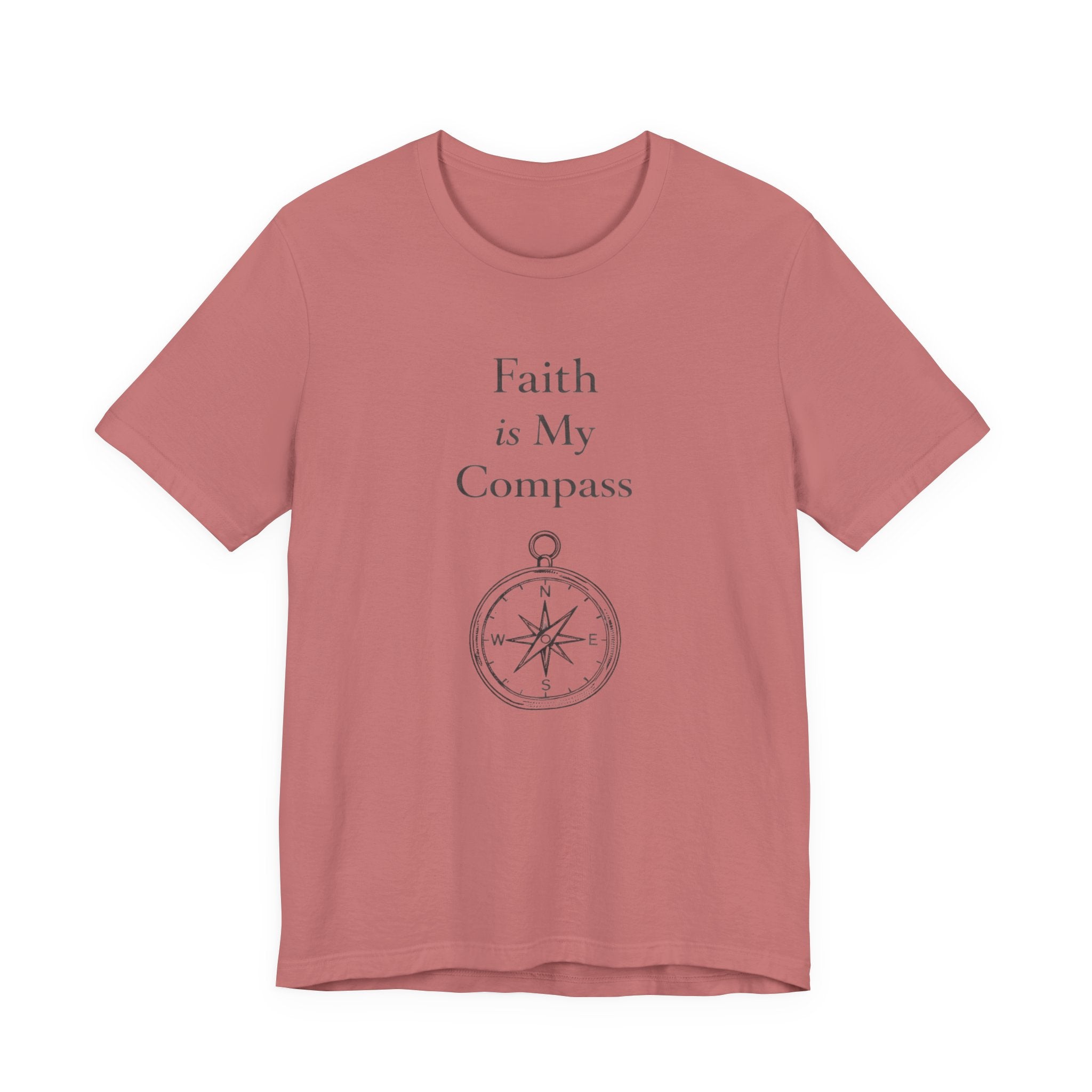 Faith Is My Compass T Shirt
