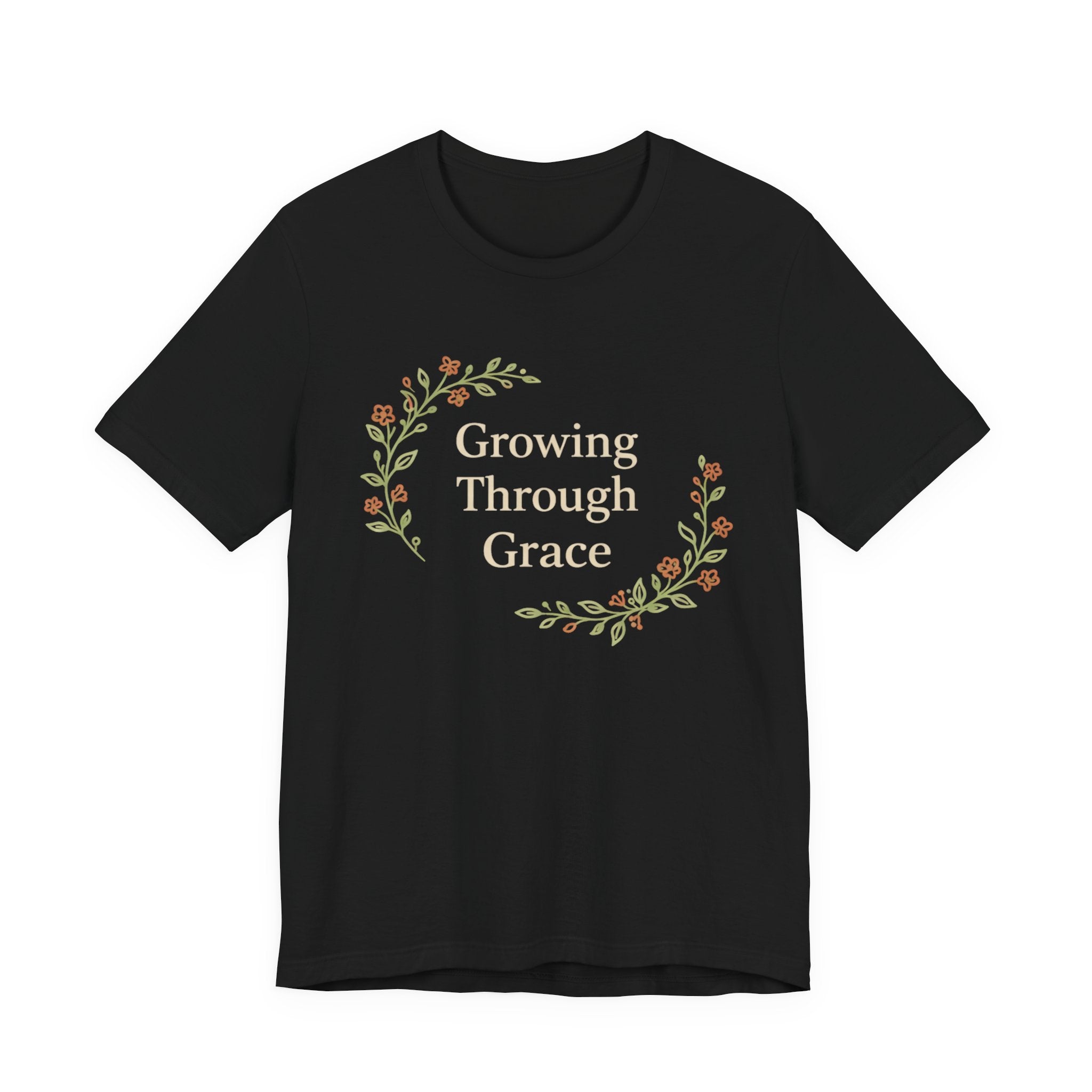 Growing Through Grace T Shirt