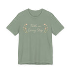 Faith In Every Step T Shirt