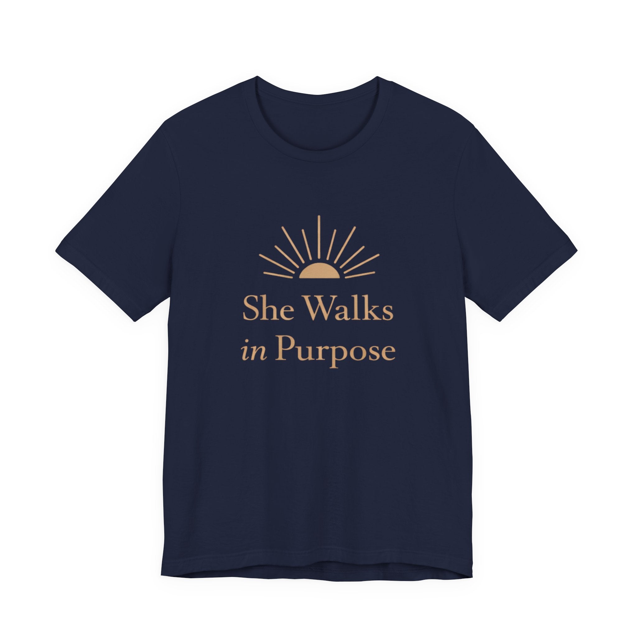 She Walks In Purpose T Shirt