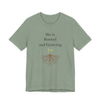 She Is Rooted and Growing T Shirt