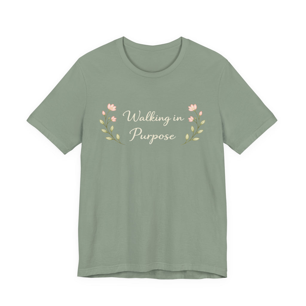 Walking In Purpose T Shirt