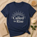 Called to Rise T Shirt