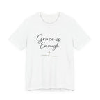 Grace Is Enough T Shirt