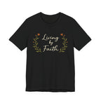 Living by faith T Shirt