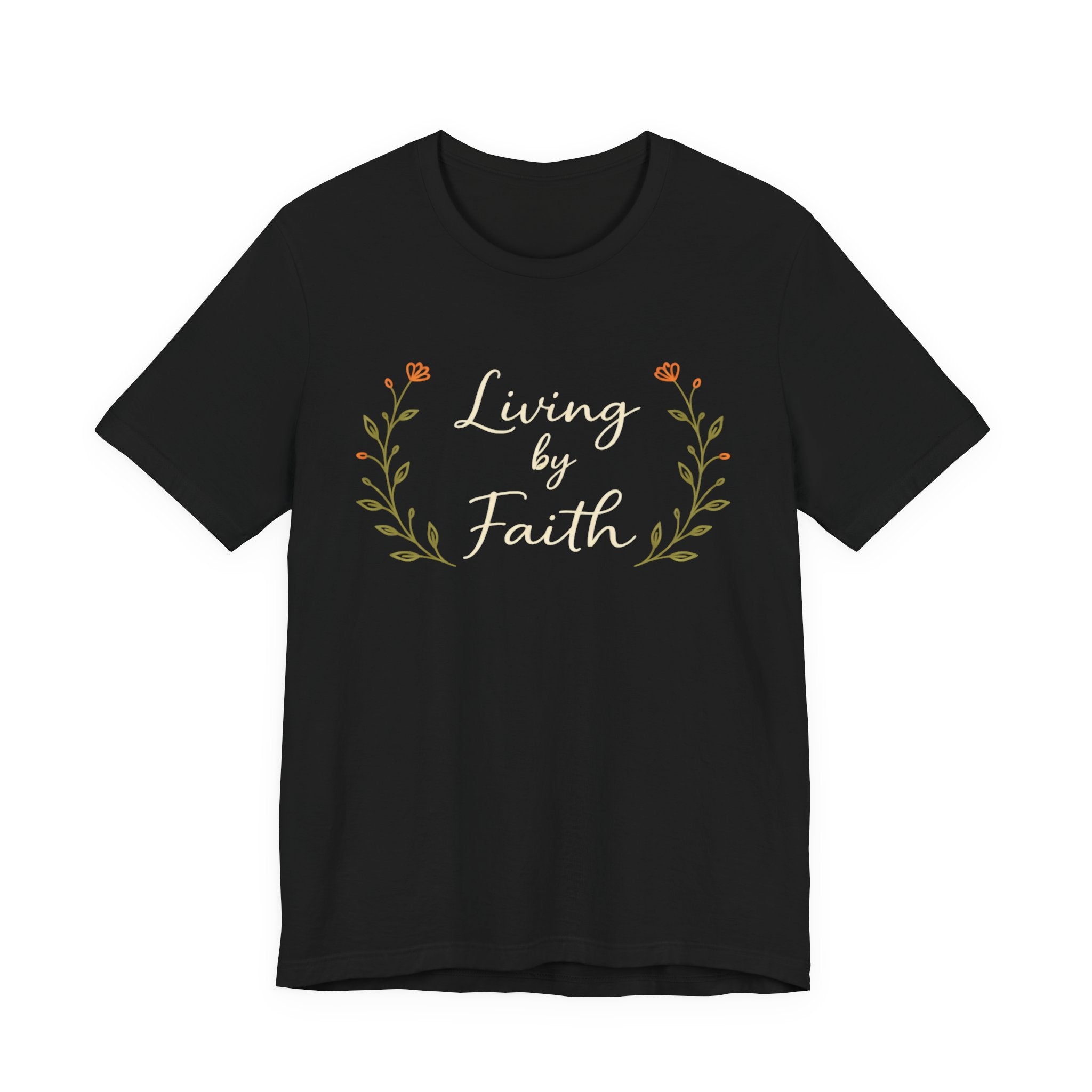 Living by faith T Shirt
