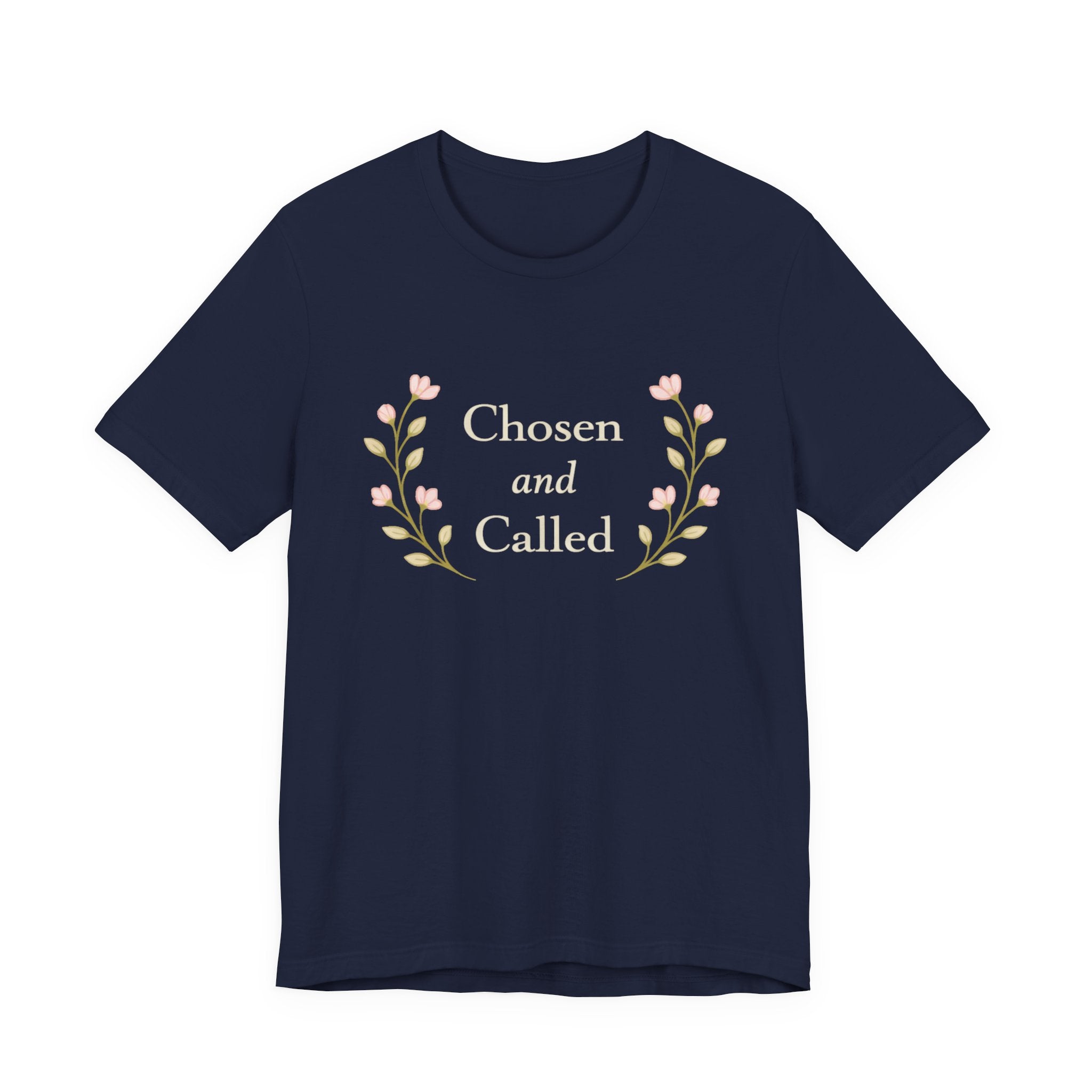 Chosen and Called T Shirt