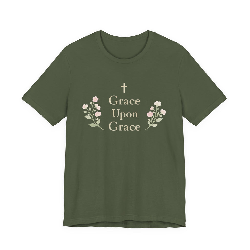 Grace upon Grace T Shirt