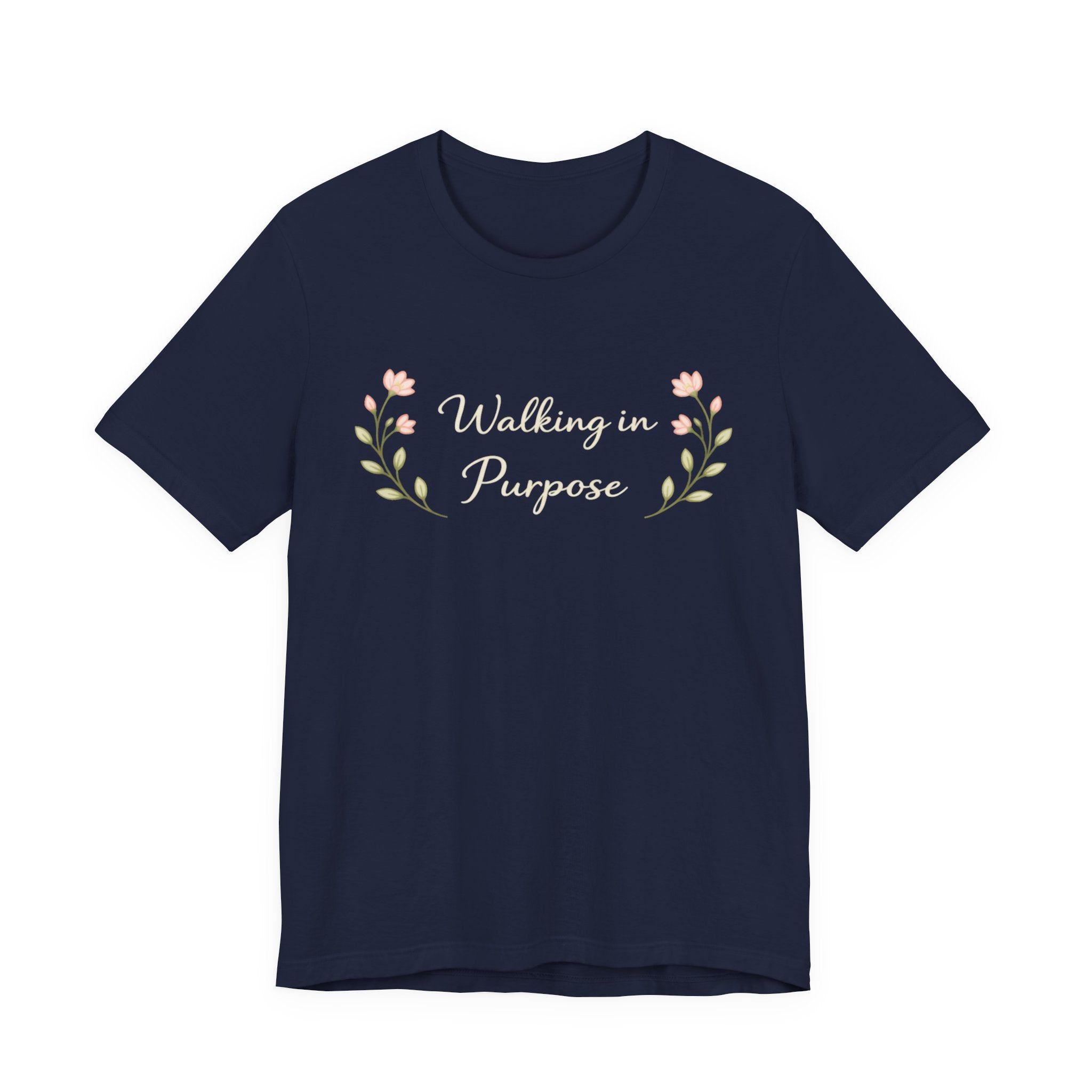 Walking In Purpose T Shirt