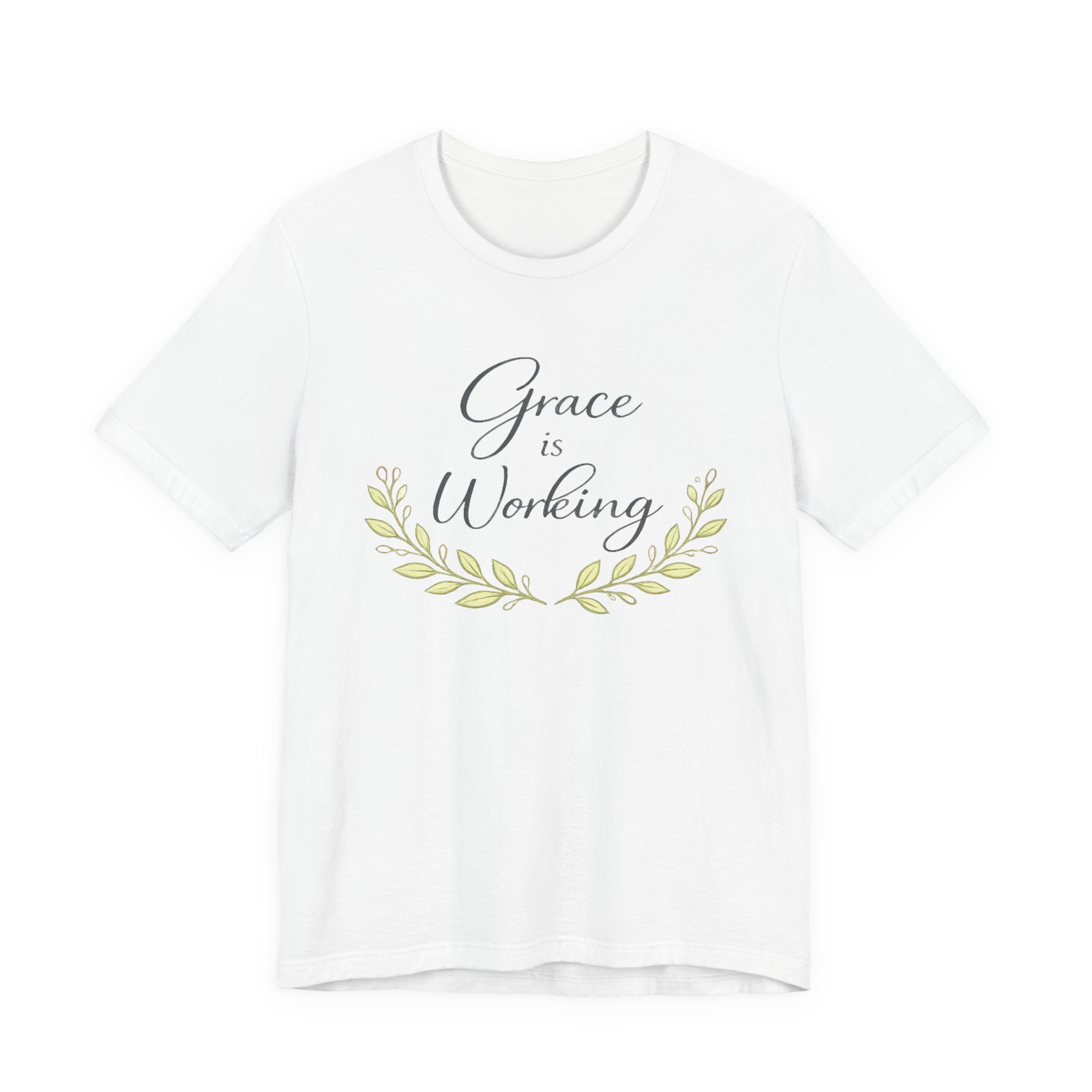 Grace Is Working T Shirt