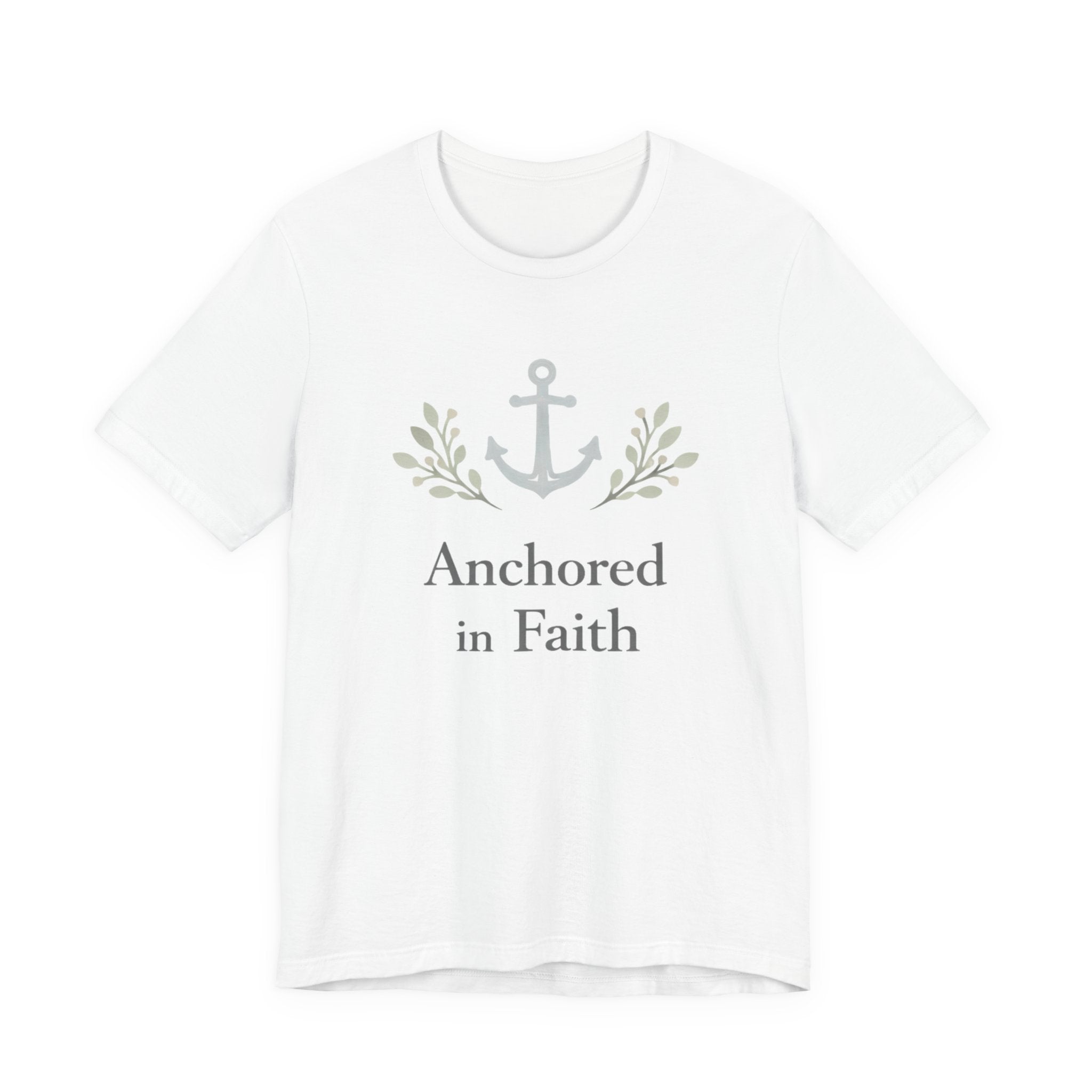 Anchored in Faith T Shirt
