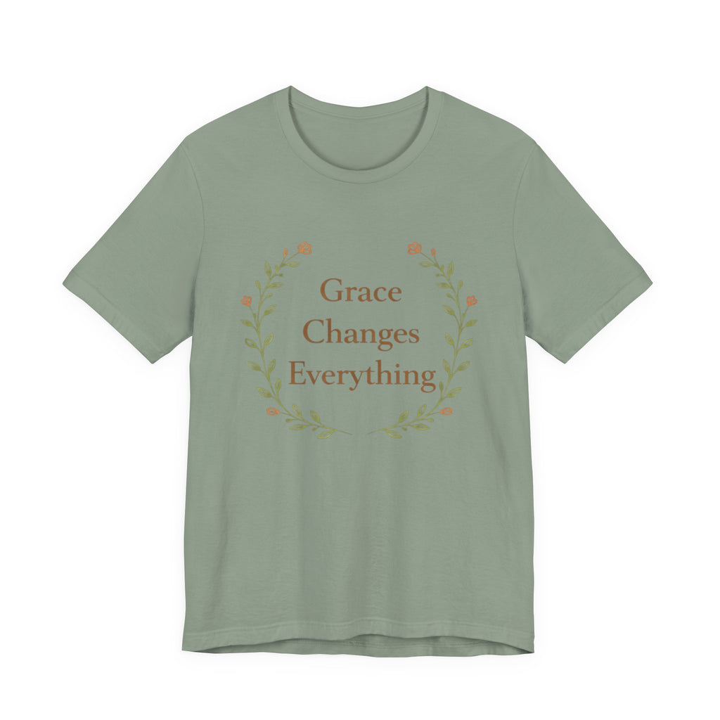 Grace Changes Everything T Shirt