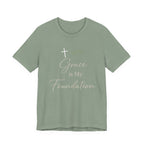 Grace Is My Foundation T Shirt