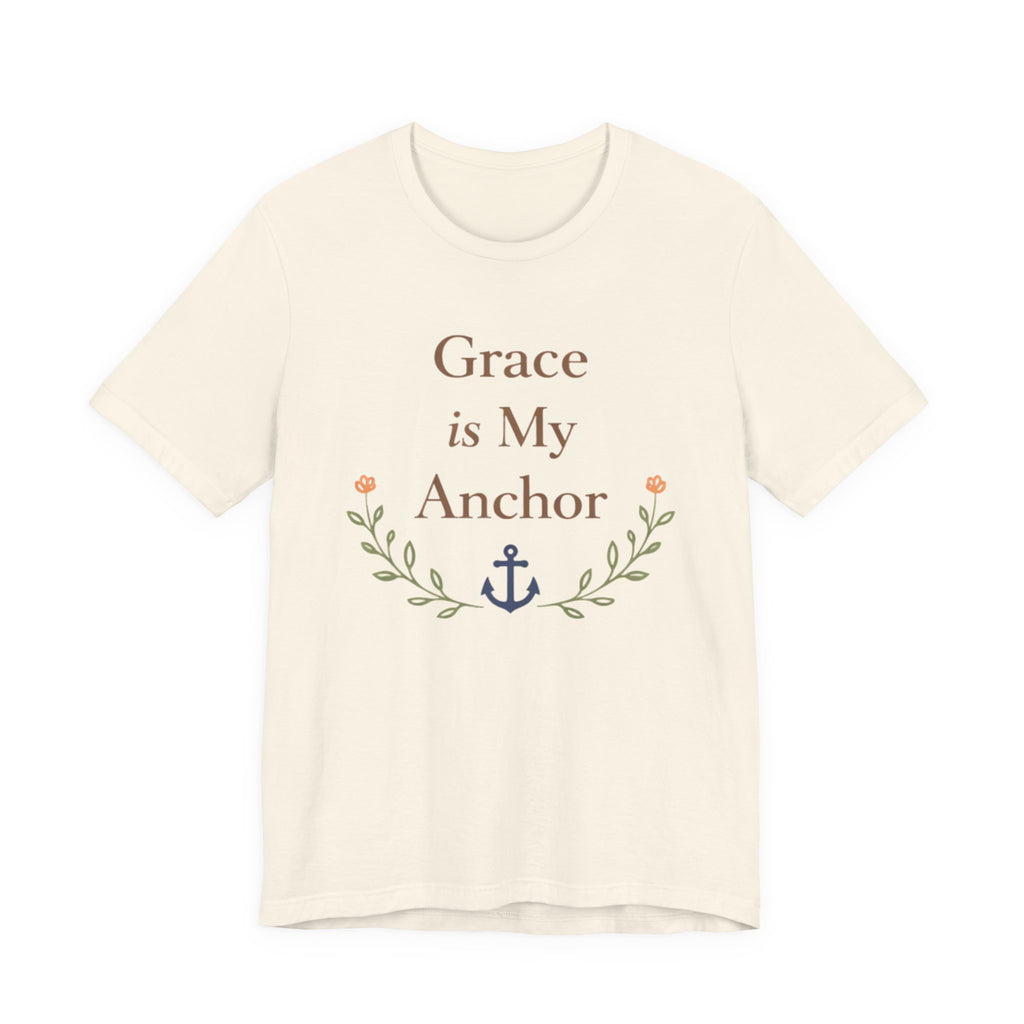 Grace Is My Anchor T Shirt