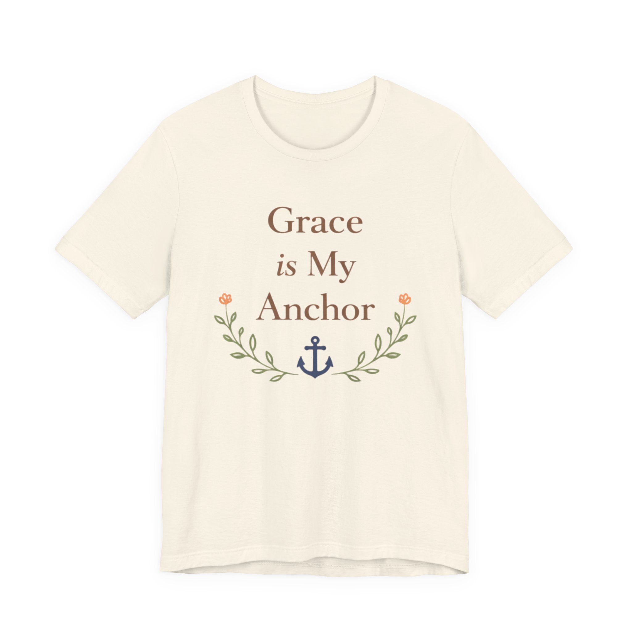 Grace Is My Anchor T Shirt