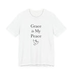 Grace Is My Peace T Shirt