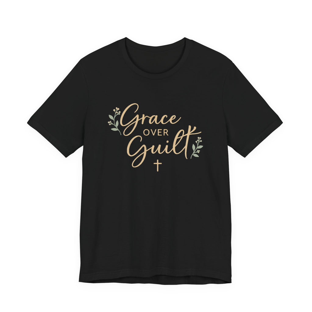Grace Over Guilt T Shirt