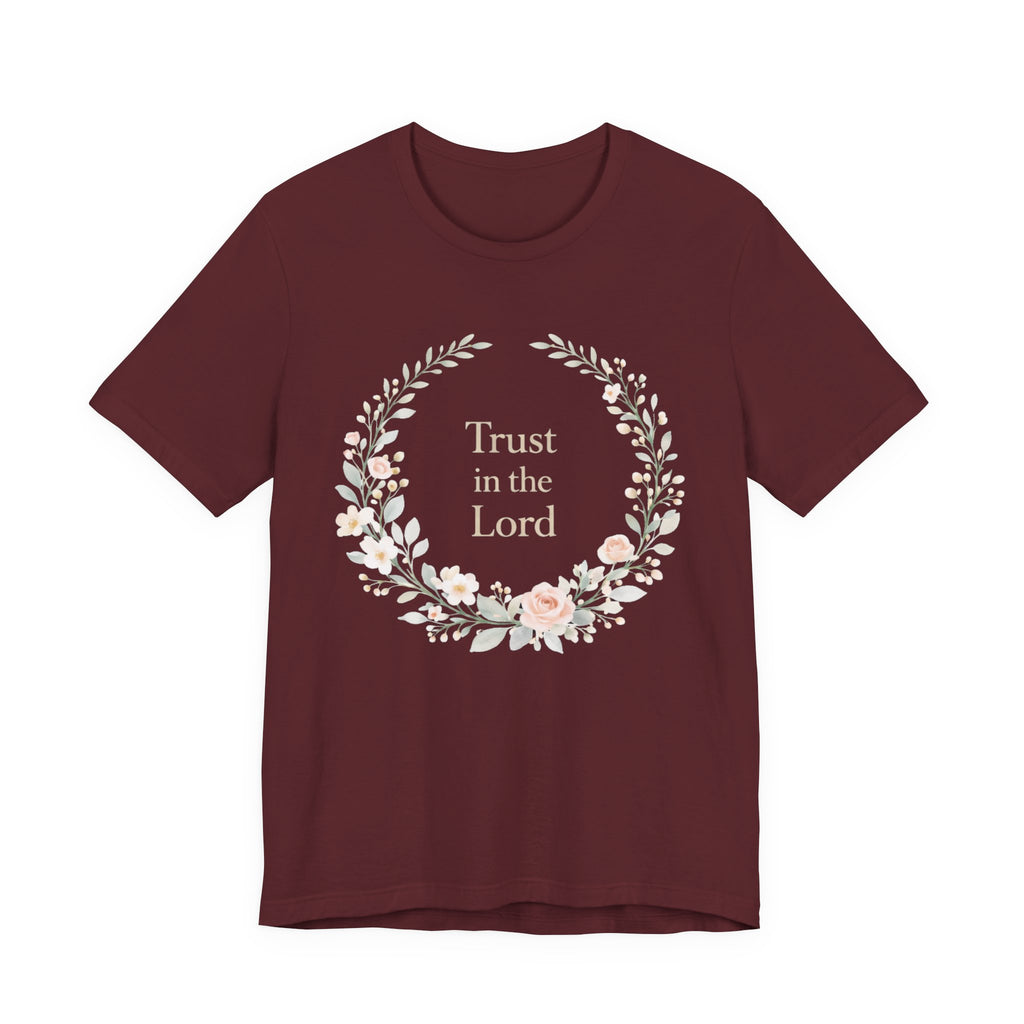 Trust in the Lord T Shirt