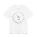 Trust in the Lord T Shirt