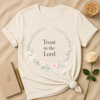 Trust in the Lord T Shirt