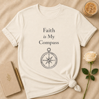 Faith Is My Compass T Shirt
