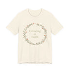 Growing in Faith T Shirt