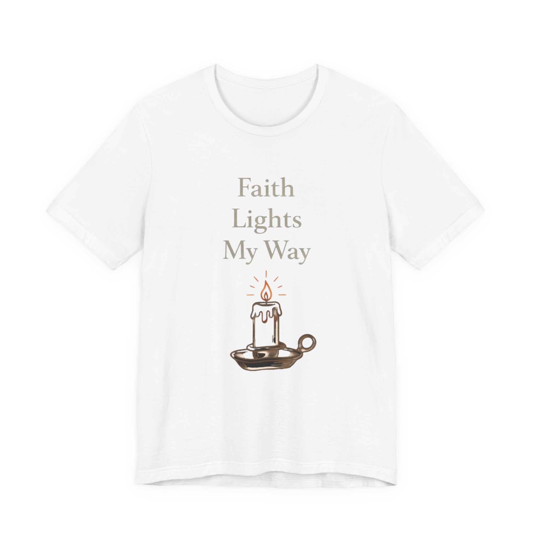 Faith Lights My Way T Shirt