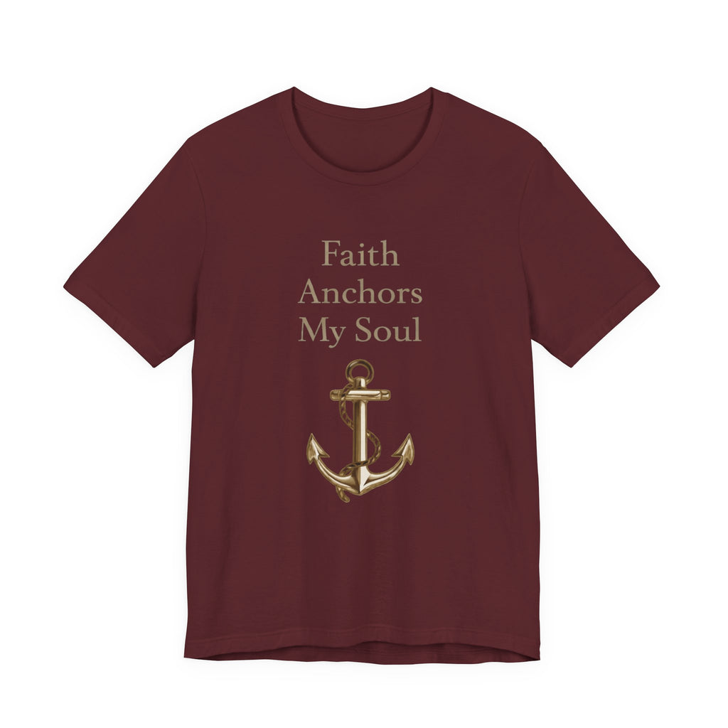 Faith Anchors My Soul T Shirt