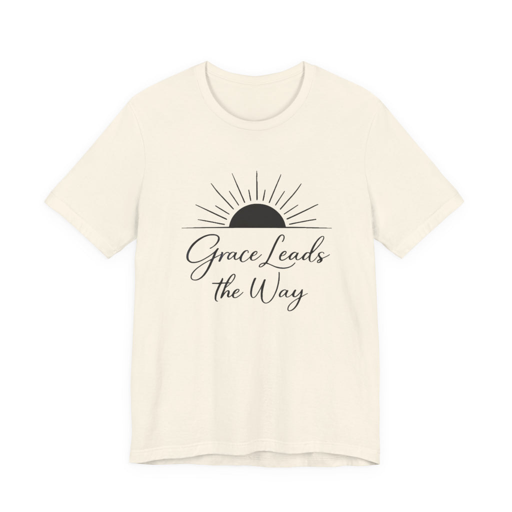 Grace Leads The Way T Shirt