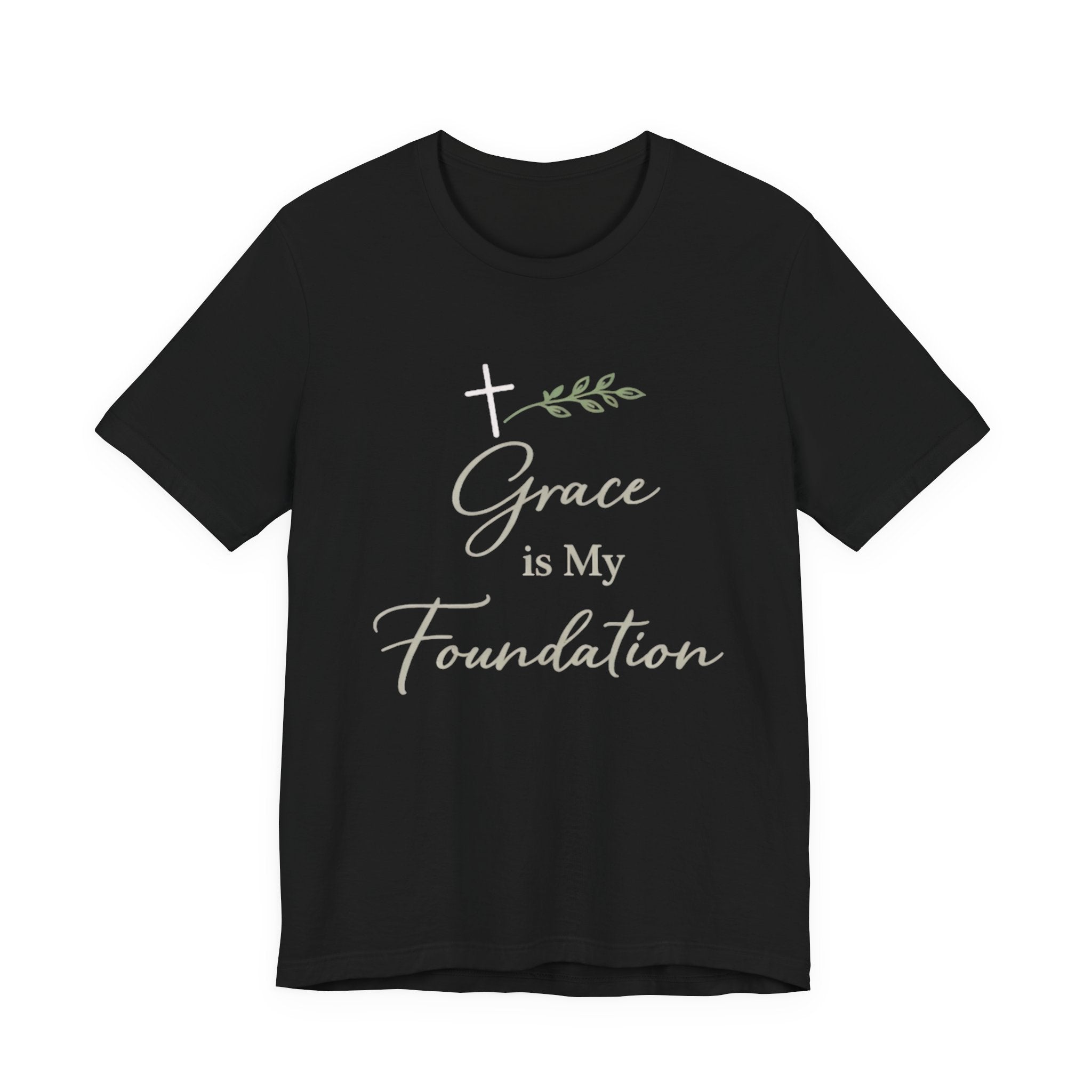 Grace Is My Foundation T Shirt