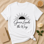 Grace Leads The Way T Shirt