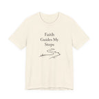 Faith Guides My Steps T Shirt