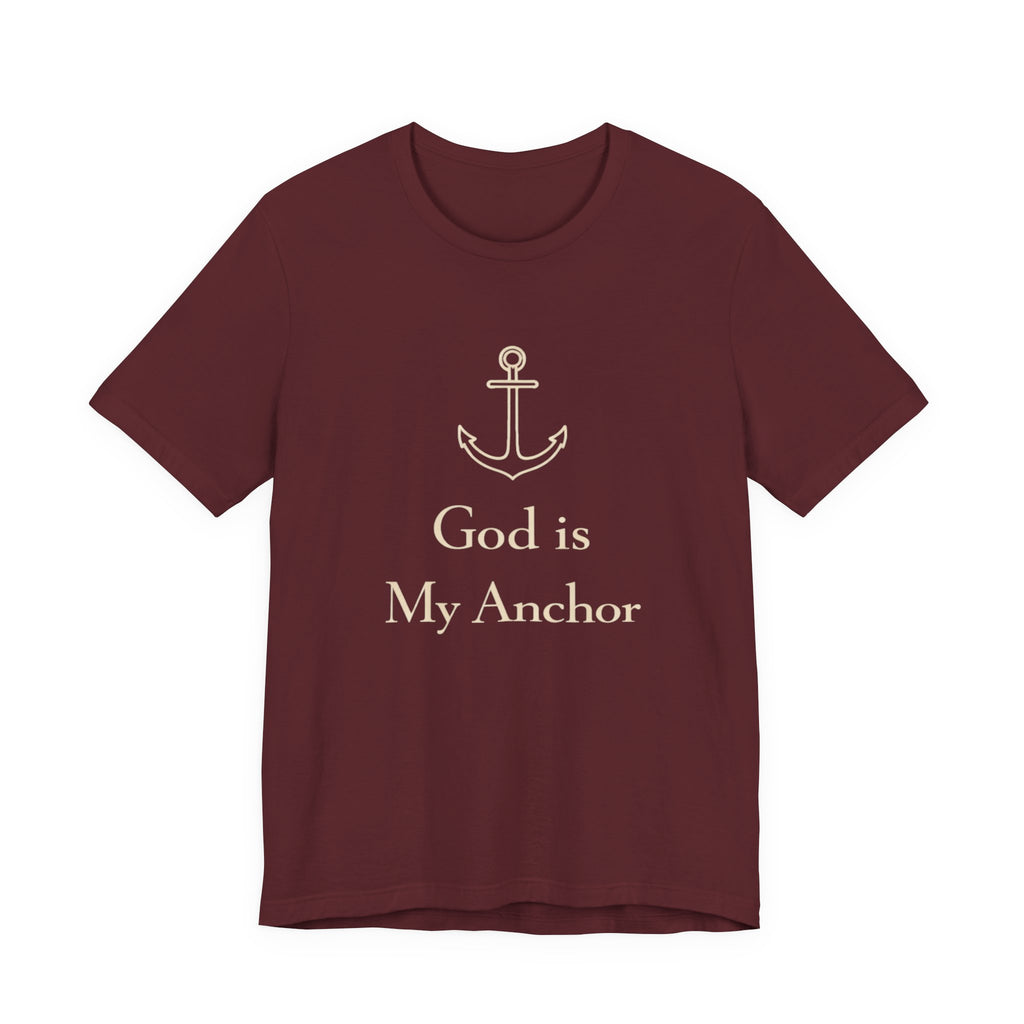 God is my Anchor T Shirt